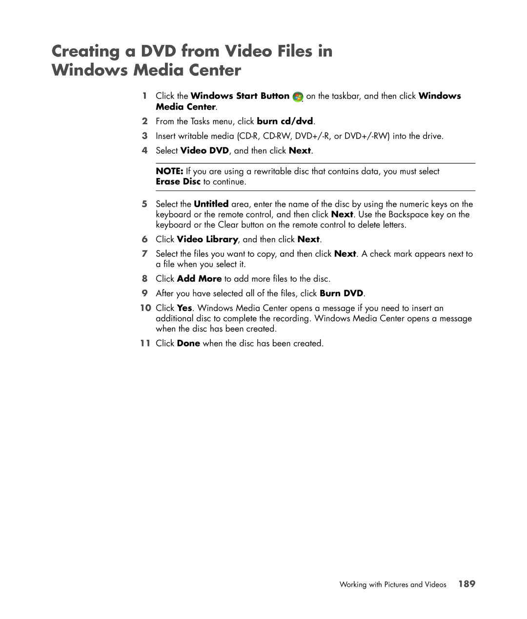 HP SR5614F, SR5548F, SR5518F, SR5518CF, SR5608F, SR5513CF, SR5507F, SR5510F Creating a DVD from Video Files Windows Media Center 