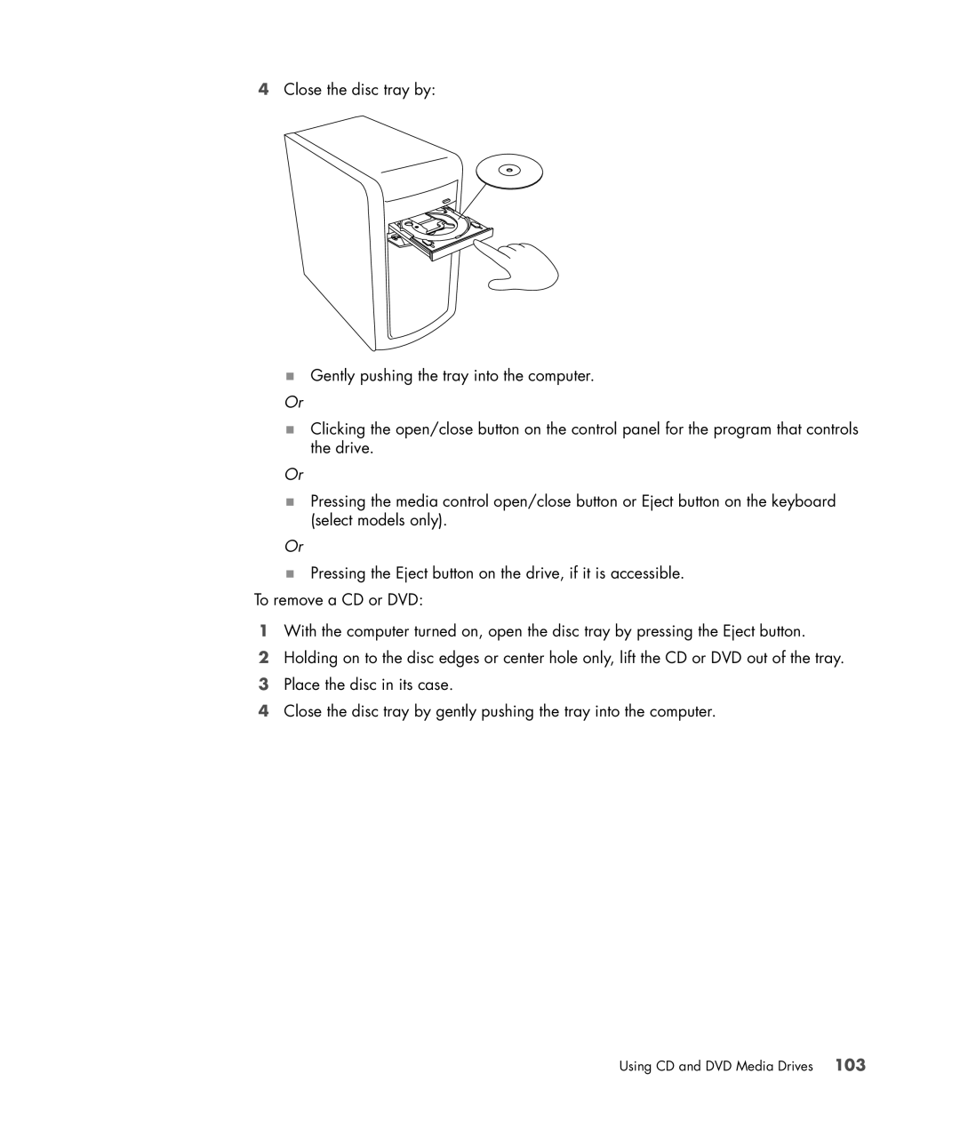 HP SR5601P, SR5556AP, SR5501P, SR5502FH, SR5703WM, SR5611F, SR5602FH, SR5604F, SR5606F, SR5404F manual Using CD and DVD Media Drives 