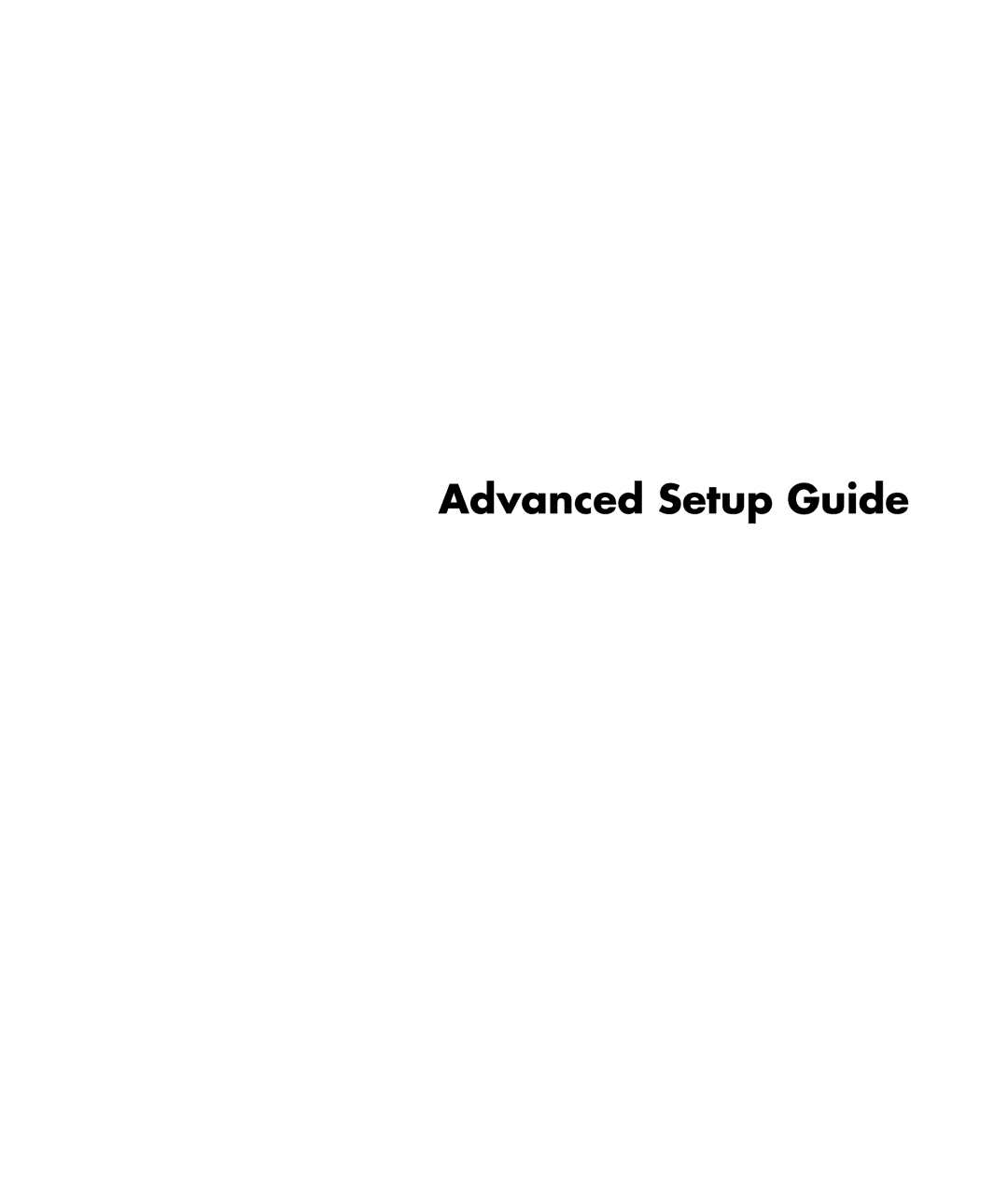 HP SR5470AN, SR5558D, SR5450F, SR5448F, SR5421F, SR5559D, SR5415CF, SR5413WM, SR5410F manual Advanced Setup Guide 