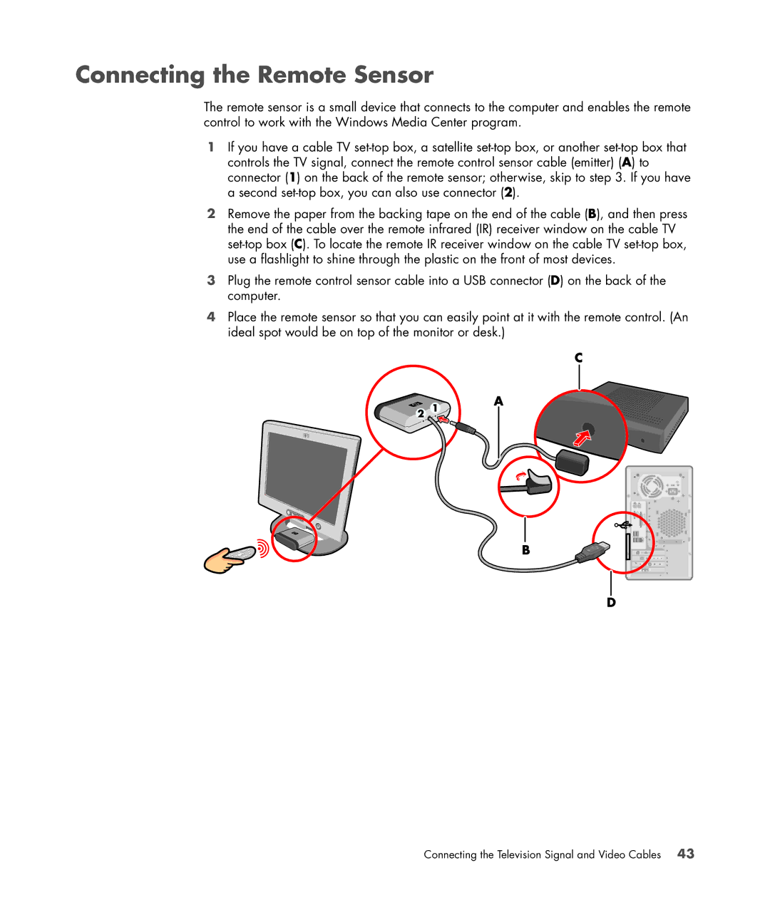 HP SR5421F, SR5558D, SR5470AN, SR5450F, SR5448F, SR5559D, SR5415CF, SR5413WM, SR5410F manual Connecting the Remote Sensor 