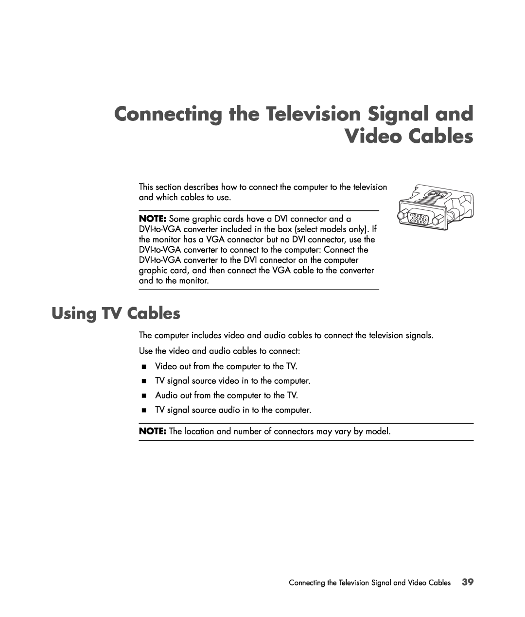 HP SR5558D, SR5470AN, SR5450F, SR5448F, SR5421F, SR5559D Connecting the Television Signal and Video Cables, Using TV Cables 