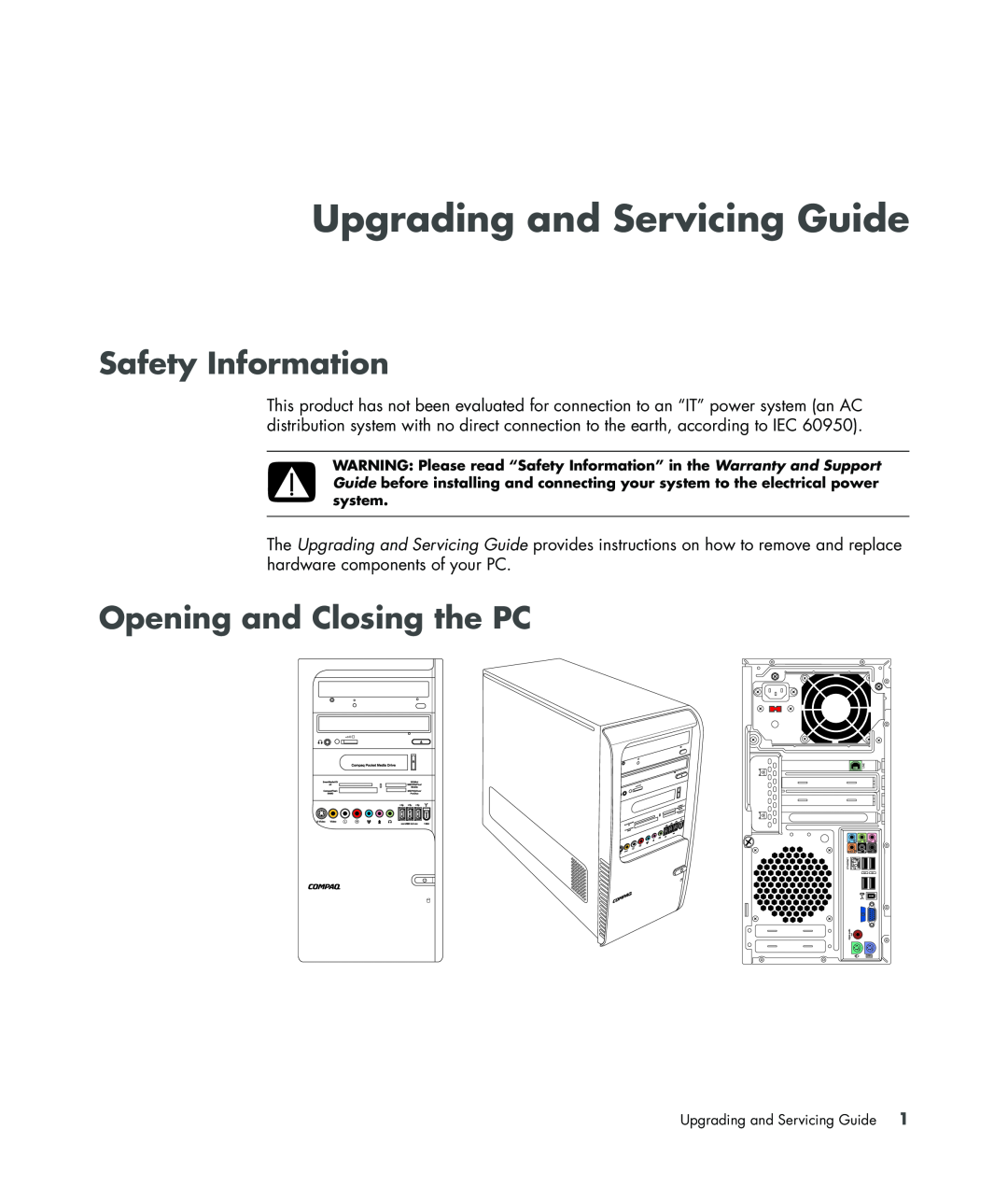 HP SR5513CF, SR5558D, SR5548F, SR5518F, SR5608F Upgrading and Servicing Guide, Safety Information, Opening and Closing the PC 