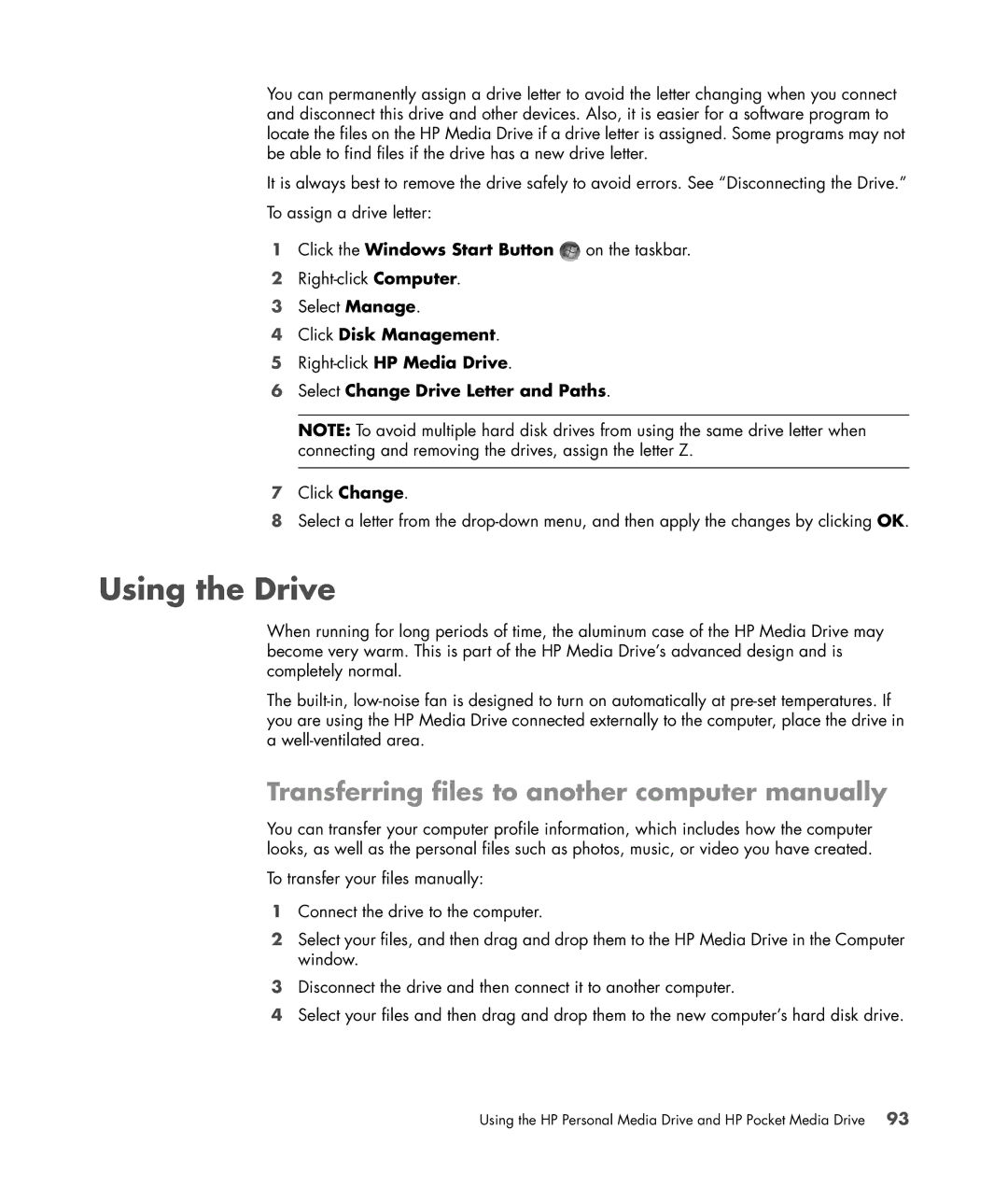 HP SR5613CF, SR5558D, SR5618CF, SR5615CF, SR5559D Using the Drive, Transferring files to another computer manually 