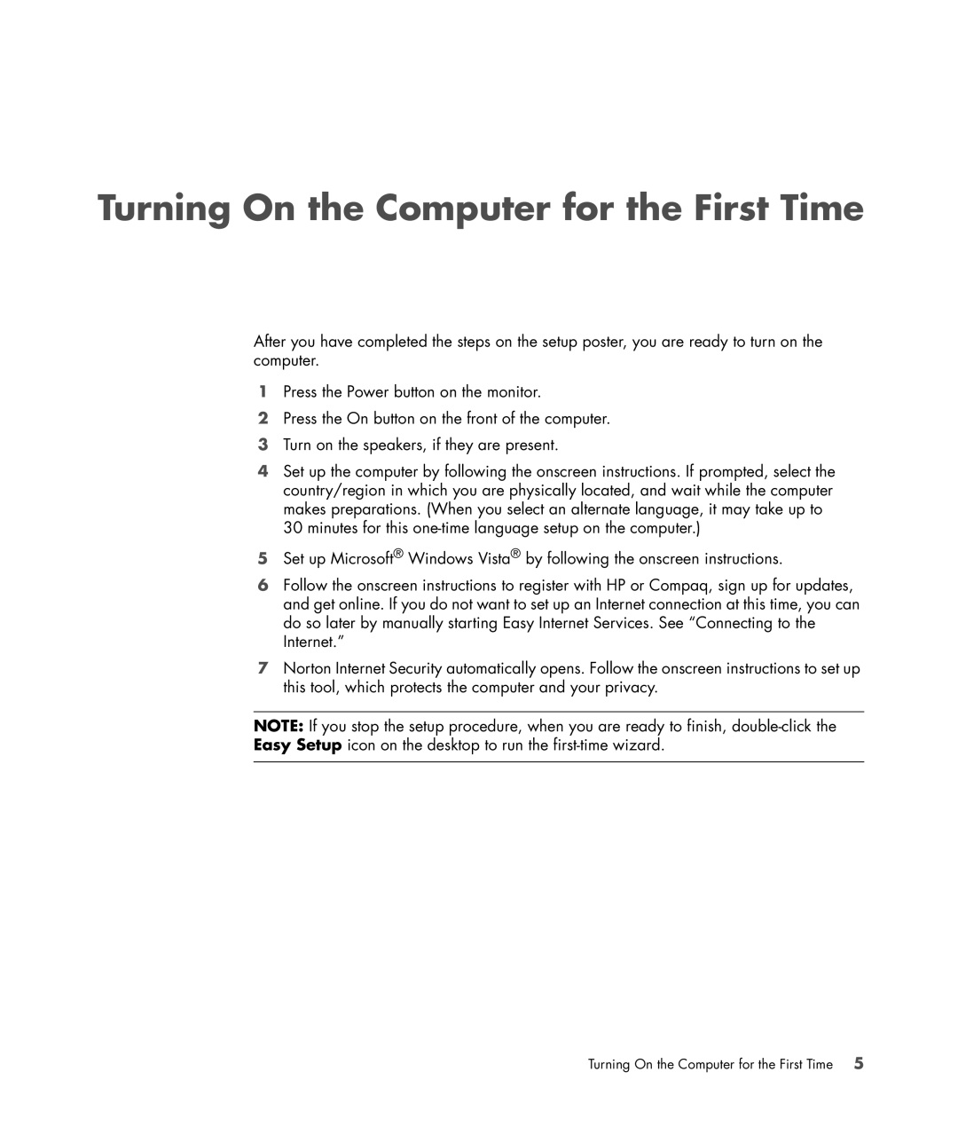 HP SR5558D, SR5618CF, SR5615CF, SR5613CF, SR5559D manual Turning On the Computer for the First Time 