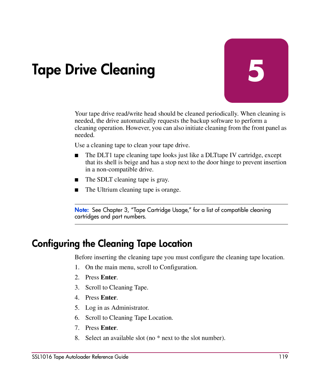 HP SSL1016 manual Tape Drive Cleaning, Configuring the Cleaning Tape Location 