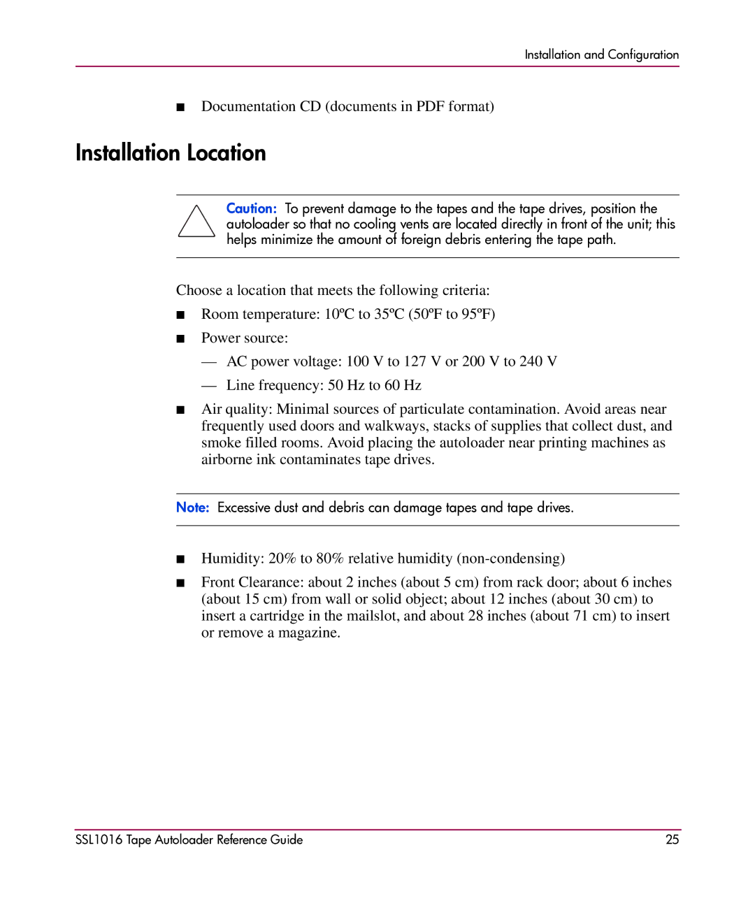 HP SSL1016 manual Installation Location 