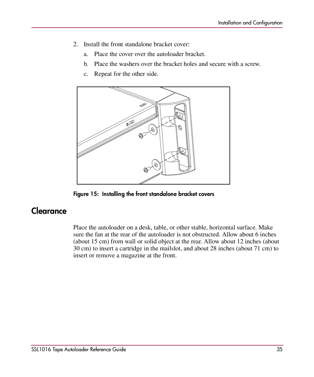 HP SSL1016 manual Clearance, Installing the front standalone bracket covers 