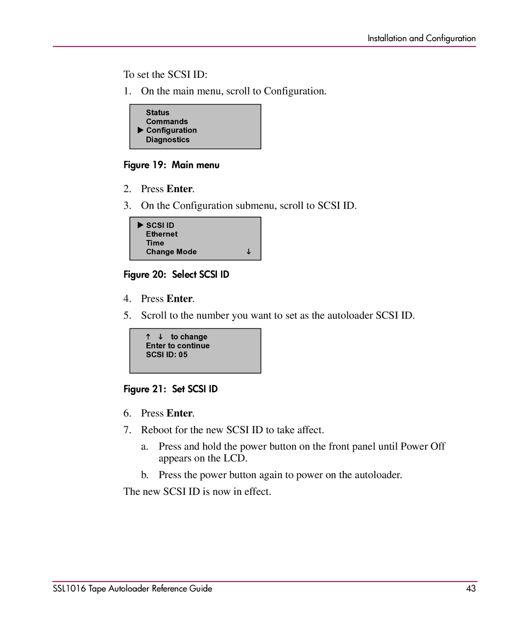 HP SSL1016 manual To set the Scsi ID On the main menu, scroll to Configuration 