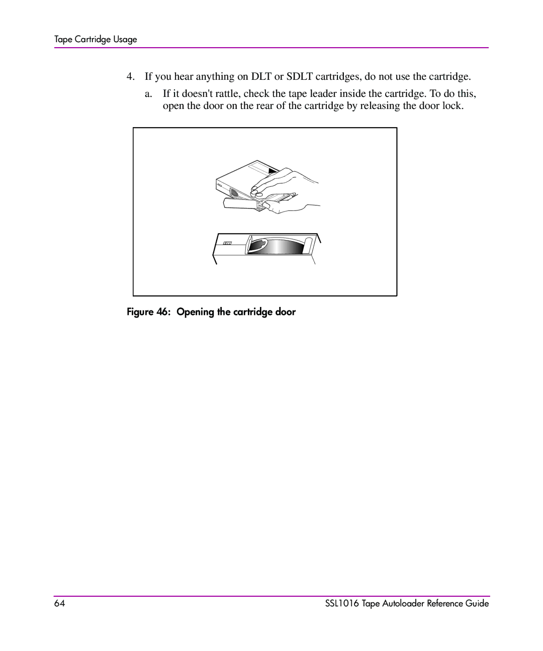 HP SSL1016 manual Opening the cartridge door 