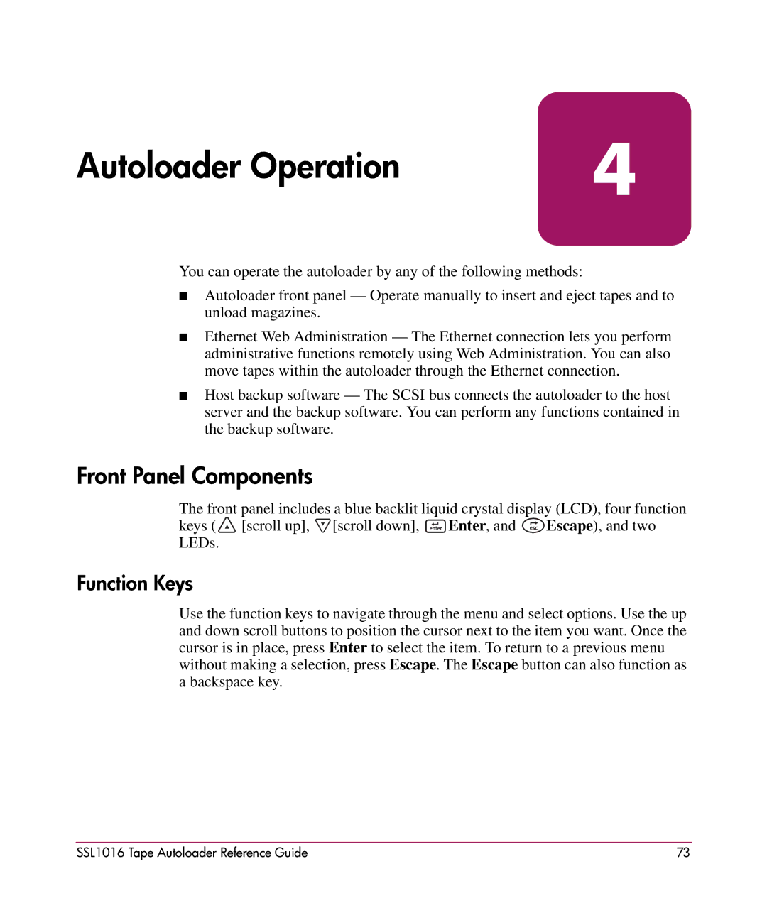 HP SSL1016 manual Autoloader Operation, Front Panel Components 