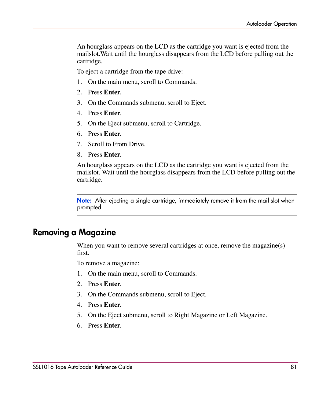 HP SSL1016 manual Removing a Magazine 