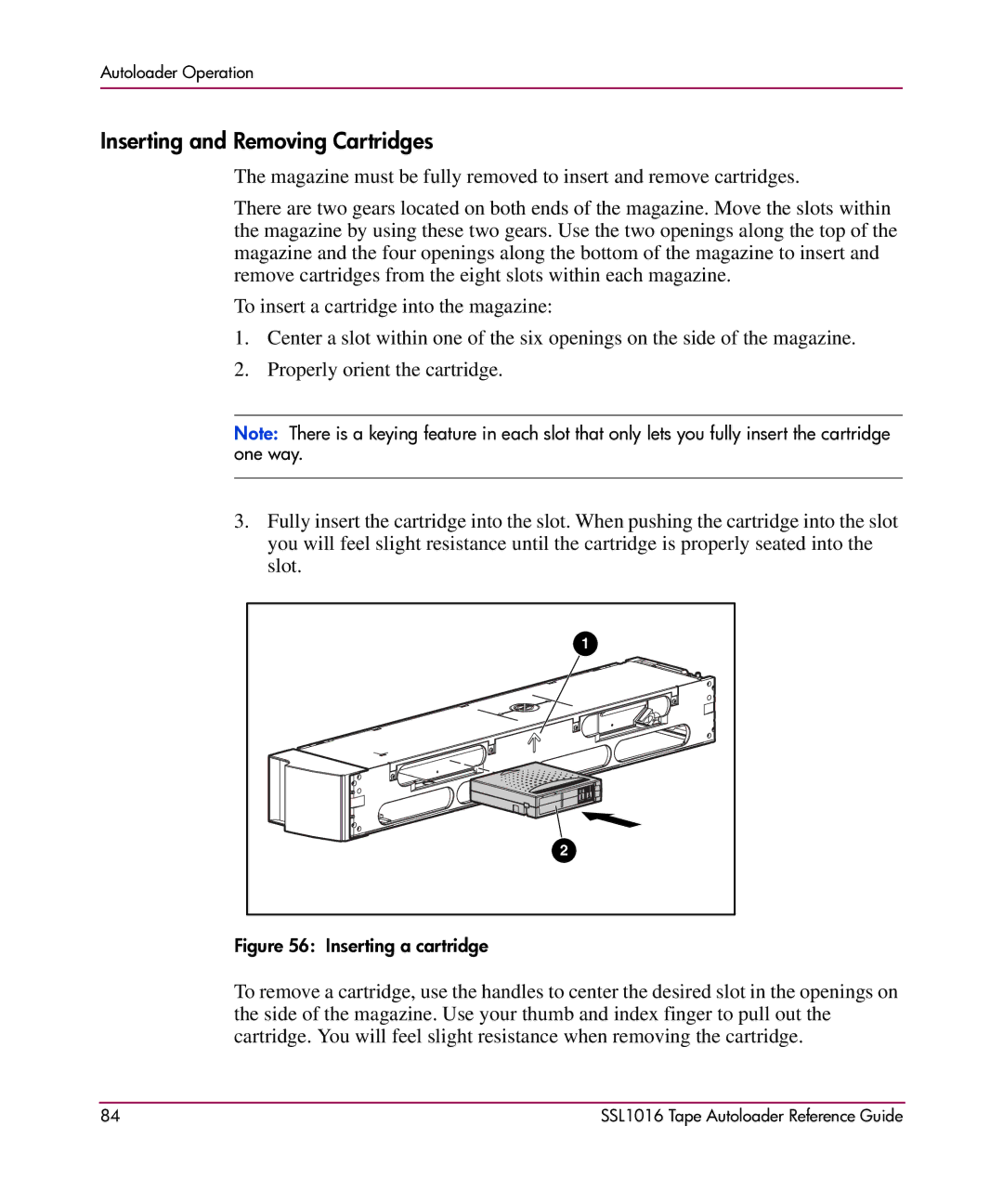 HP SSL1016 manual Inserting and Removing Cartridges, Inserting a cartridge 