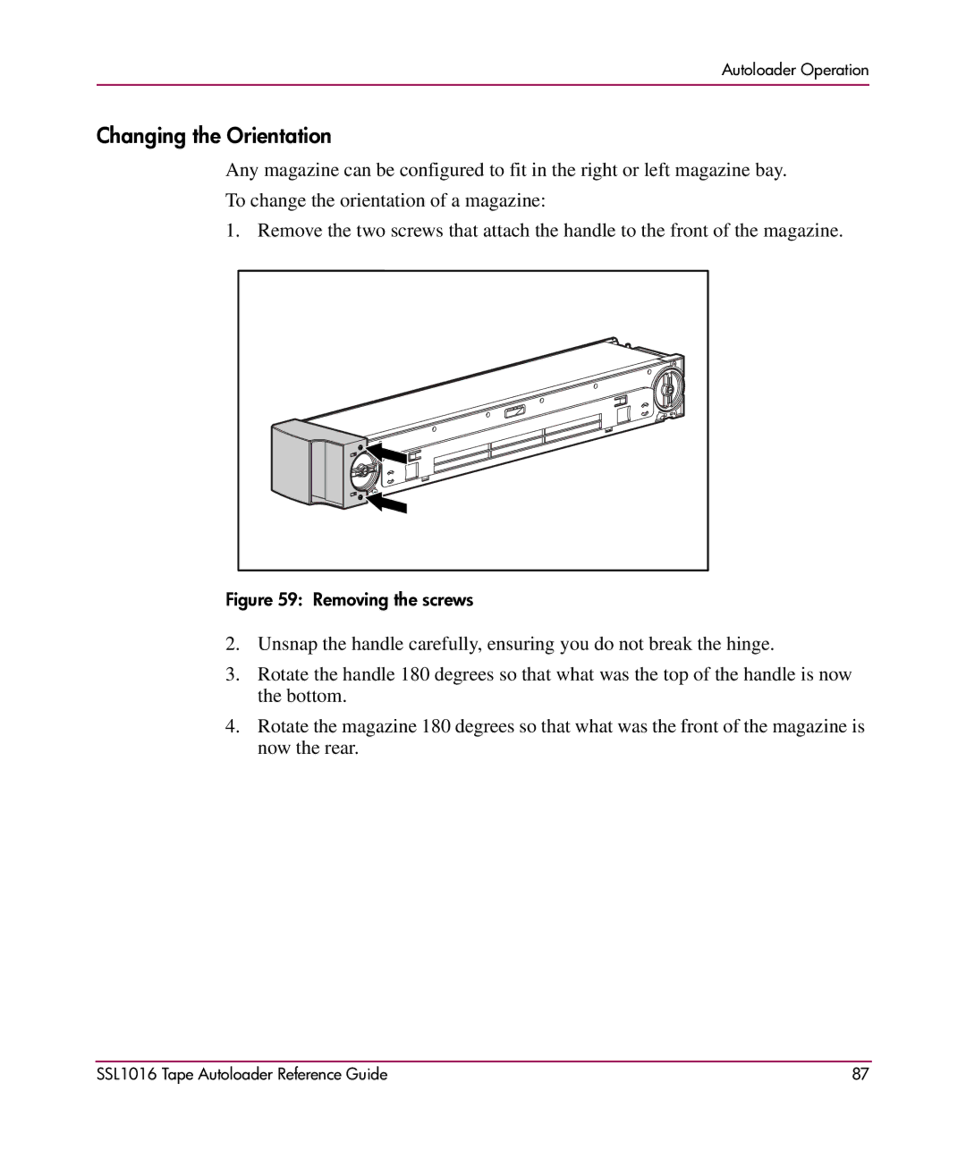 HP SSL1016 manual Changing the Orientation, Removing the screws 