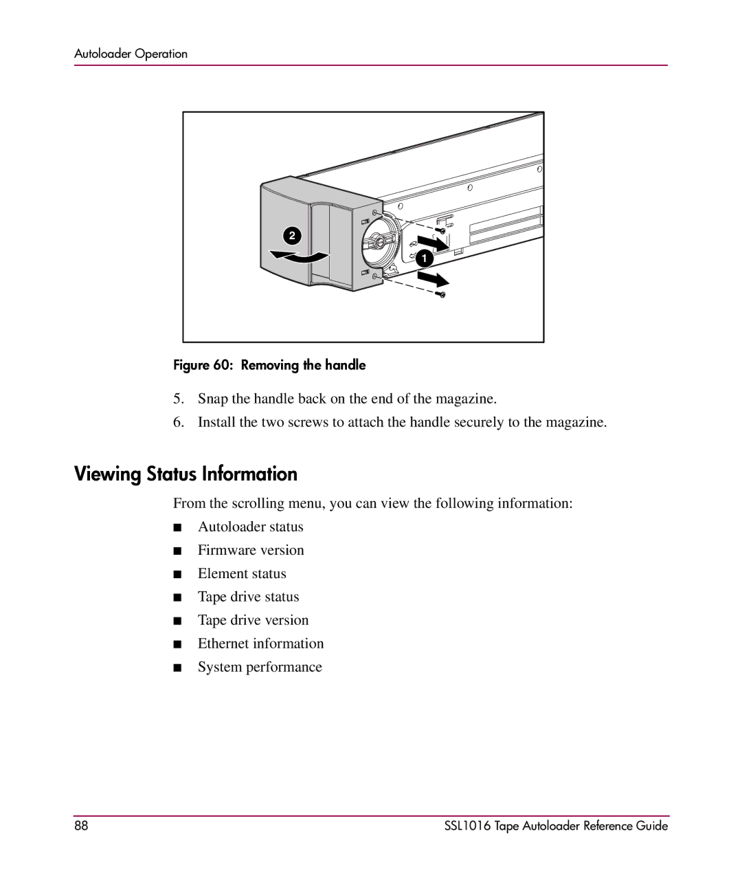 HP SSL1016 manual Viewing Status Information, Removing the handle 