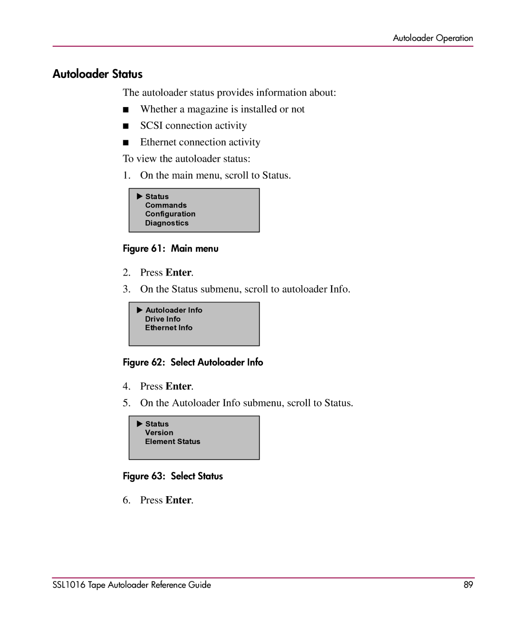 HP SSL1016 manual Autoloader Status, Select Autoloader Info 