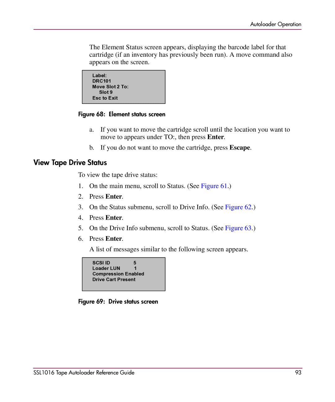 HP SSL1016 manual View Tape Drive Status, Element status screen 