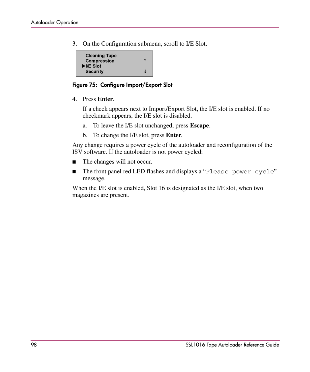 HP SSL1016 manual On the Configuration submenu, scroll to I/E Slot 