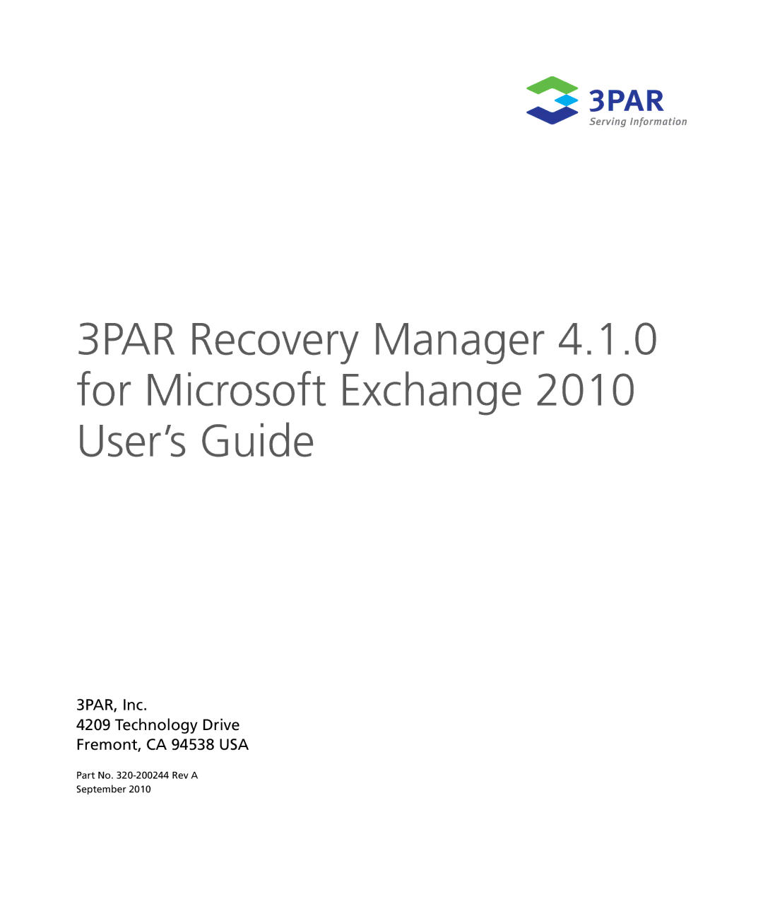 HP StoreServ Application Suite for Microsoft Exchange E-Media manual 3PAR, Inc Technology Drive Fremont, CA 94538 USA 