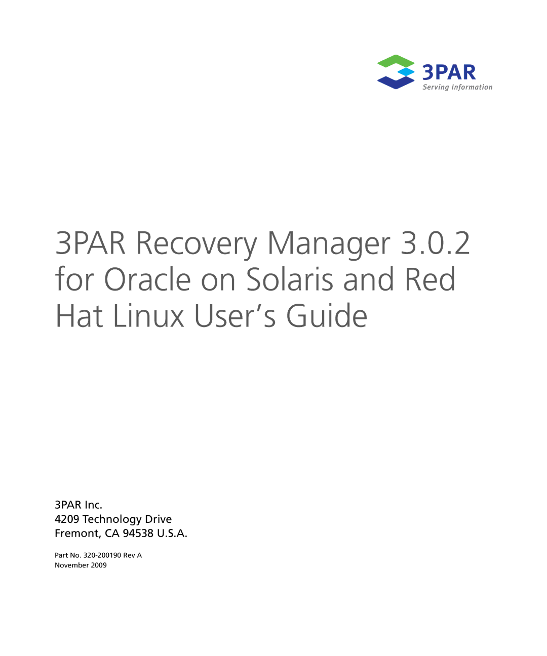 HP StoreServ Application Suite for Oracle Media manual 3PAR Inc Technology Drive Fremont, CA 94538 U.S.A 