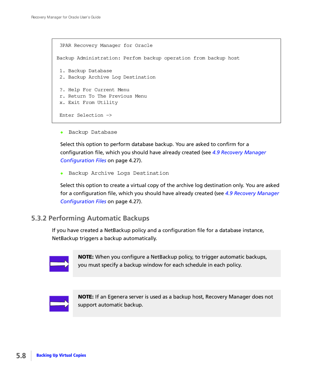 HP StoreServ Application Suite for Oracle Media manual Performing Automatic Backups, Backup Database 