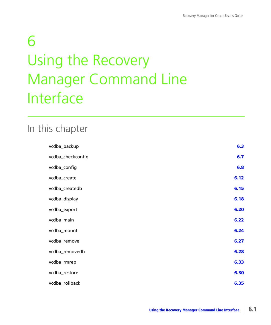 HP StoreServ Application Suite for Oracle Media manual Using the Recovery Manager Command Line Interface 