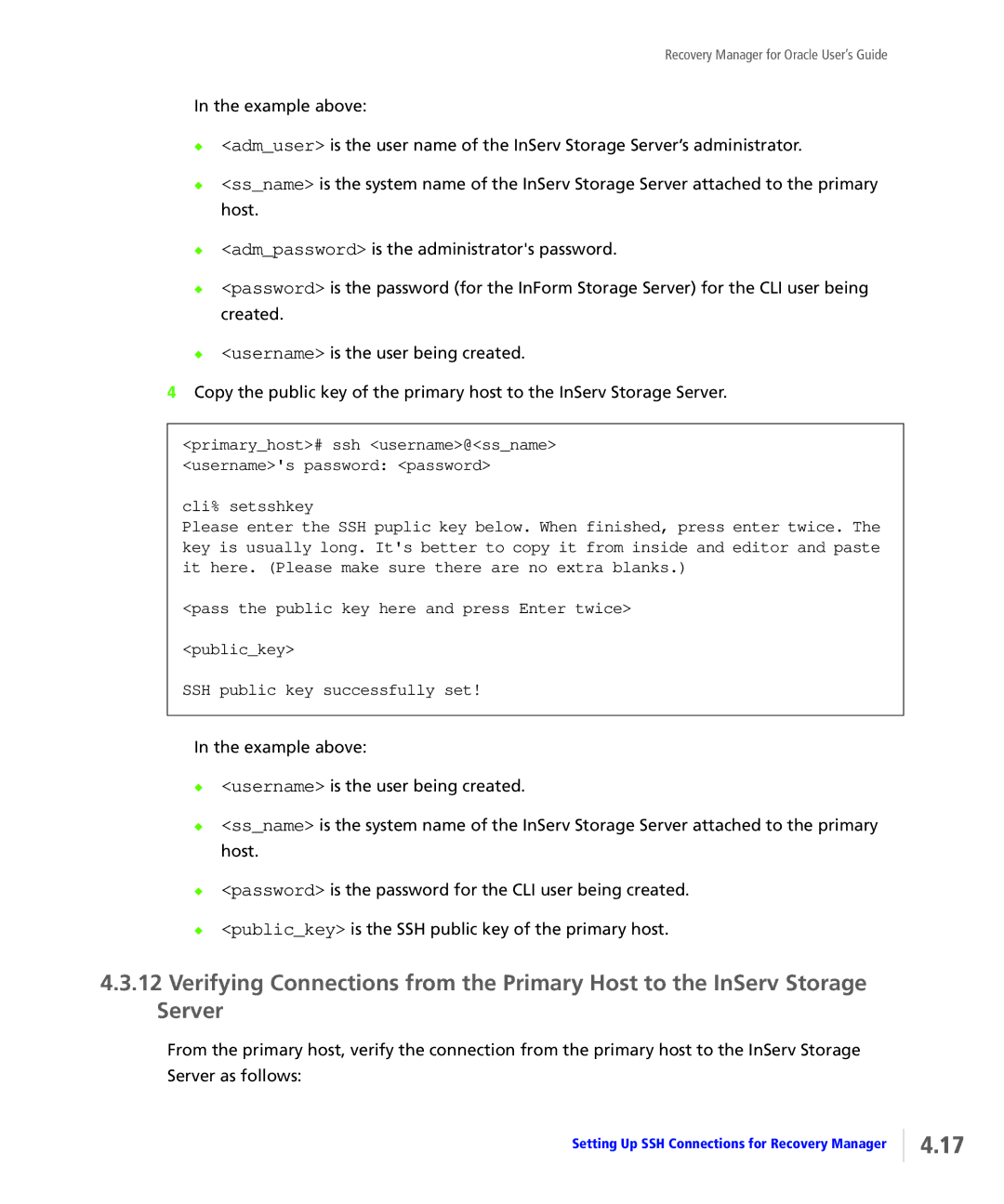 HP StoreServ Application Suite for Oracle Media manual Primaryhost# ssh username@ssname usernames password password 