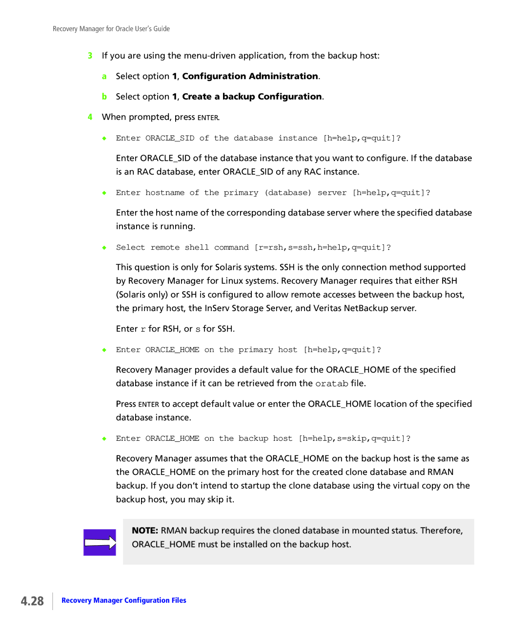 HP StoreServ Application Suite for Oracle Media manual Enter Oraclesid of the database instance h=help,q=quit? 