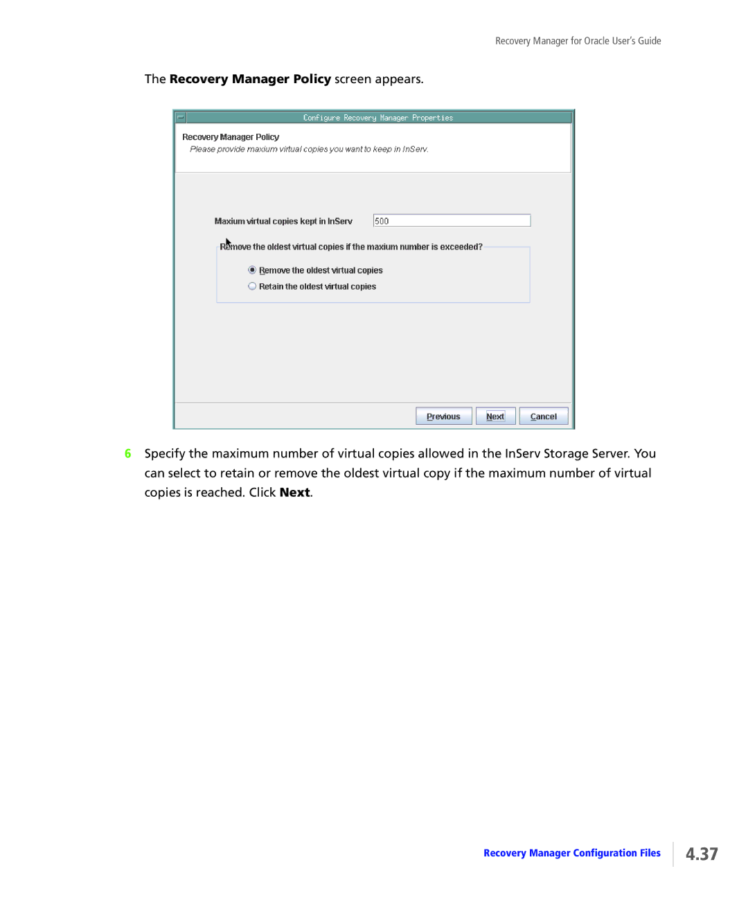 HP StoreServ Application Suite for Oracle Media manual Recovery Manager Policy screen appears 