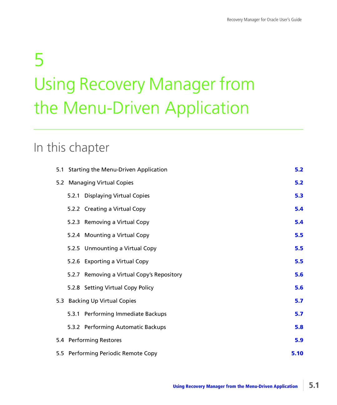 HP StoreServ Application Suite for Oracle Media manual Using Recovery Manager from the Menu-Driven Application 