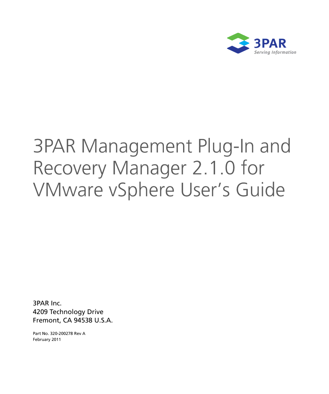 HP StoreServ Application Suite for VMware Media manual 3PAR Inc Technology Drive Fremont, CA 94538 U.S.A 