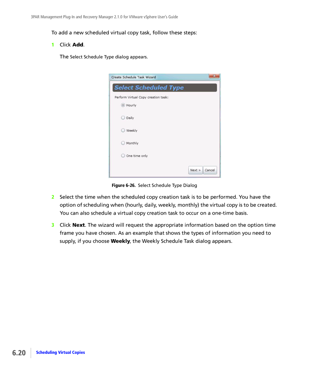 HP StoreServ Application Suite for VMware Media manual Select Schedule Type Dialog 