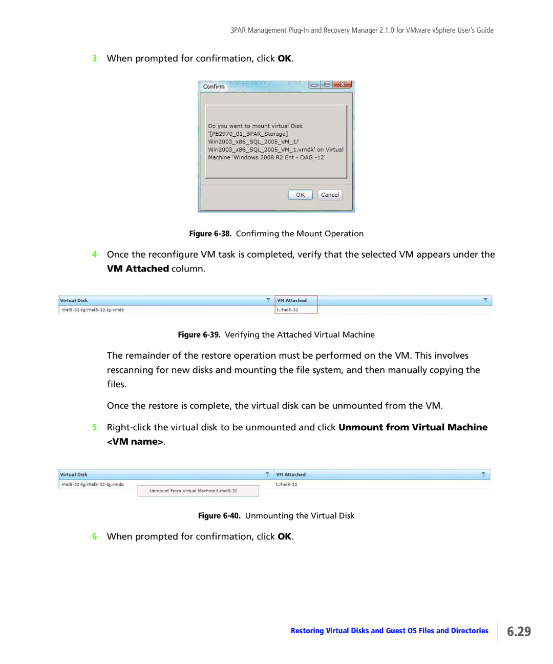 HP StoreServ Application Suite for VMware Media When prompted for confirmation, click OK, Confirming the Mount Operation 