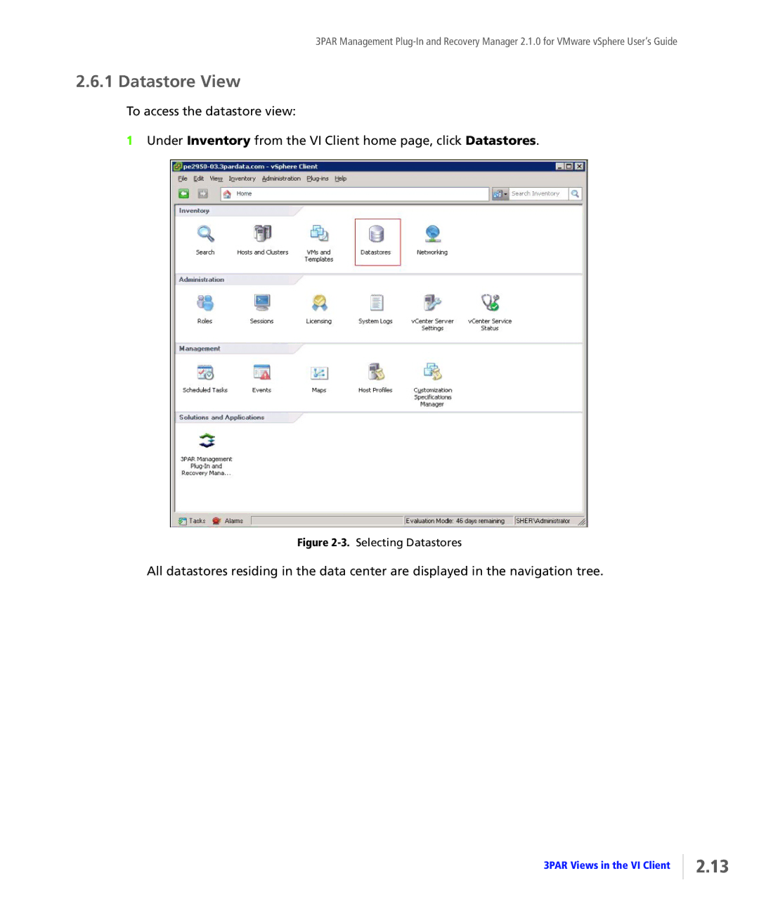 HP StoreServ Application Suite for VMware Media manual Datastore View, Selecting Datastores 