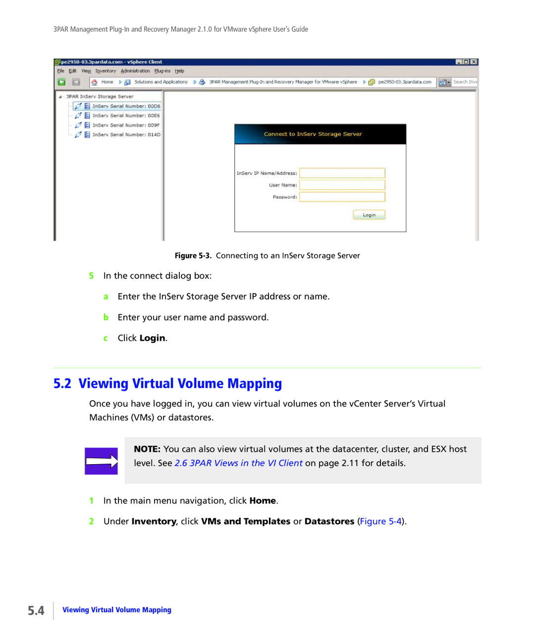 HP StoreServ Application Suite for VMware Media Viewing Virtual Volume Mapping, Connecting to an InServ Storage Server 