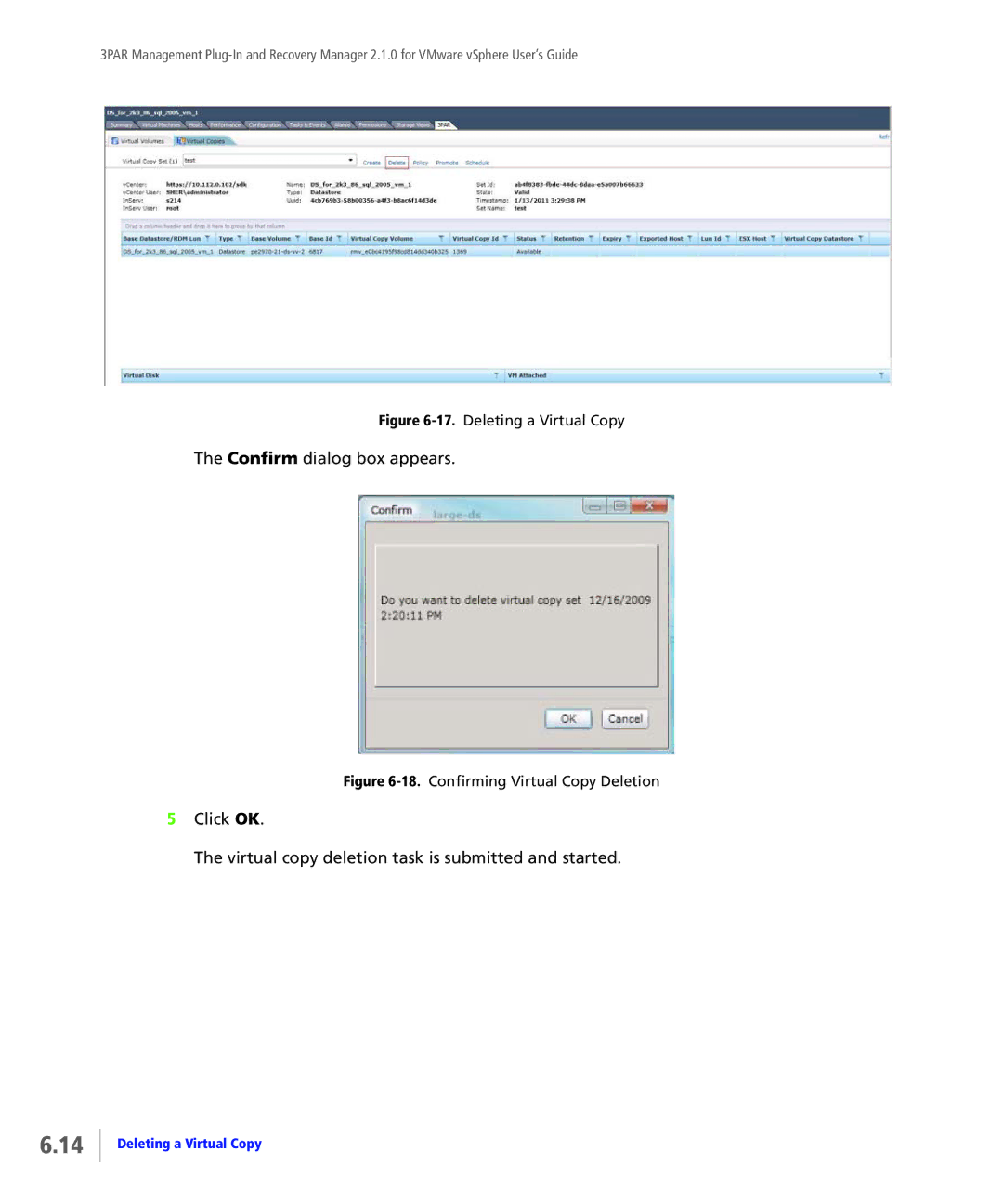 HP StoreServ Application Suite for VMware Media manual Click OK Virtual copy deletion task is submitted and started 