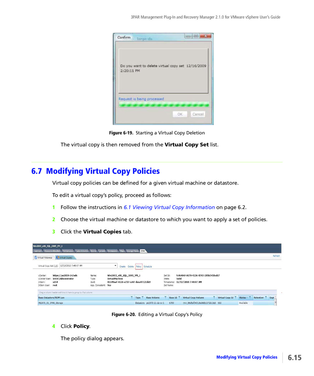 HP StoreServ Application Suite for VMware Media manual Modifying Virtual Copy Policies, Click Policy Policy dialog appears 