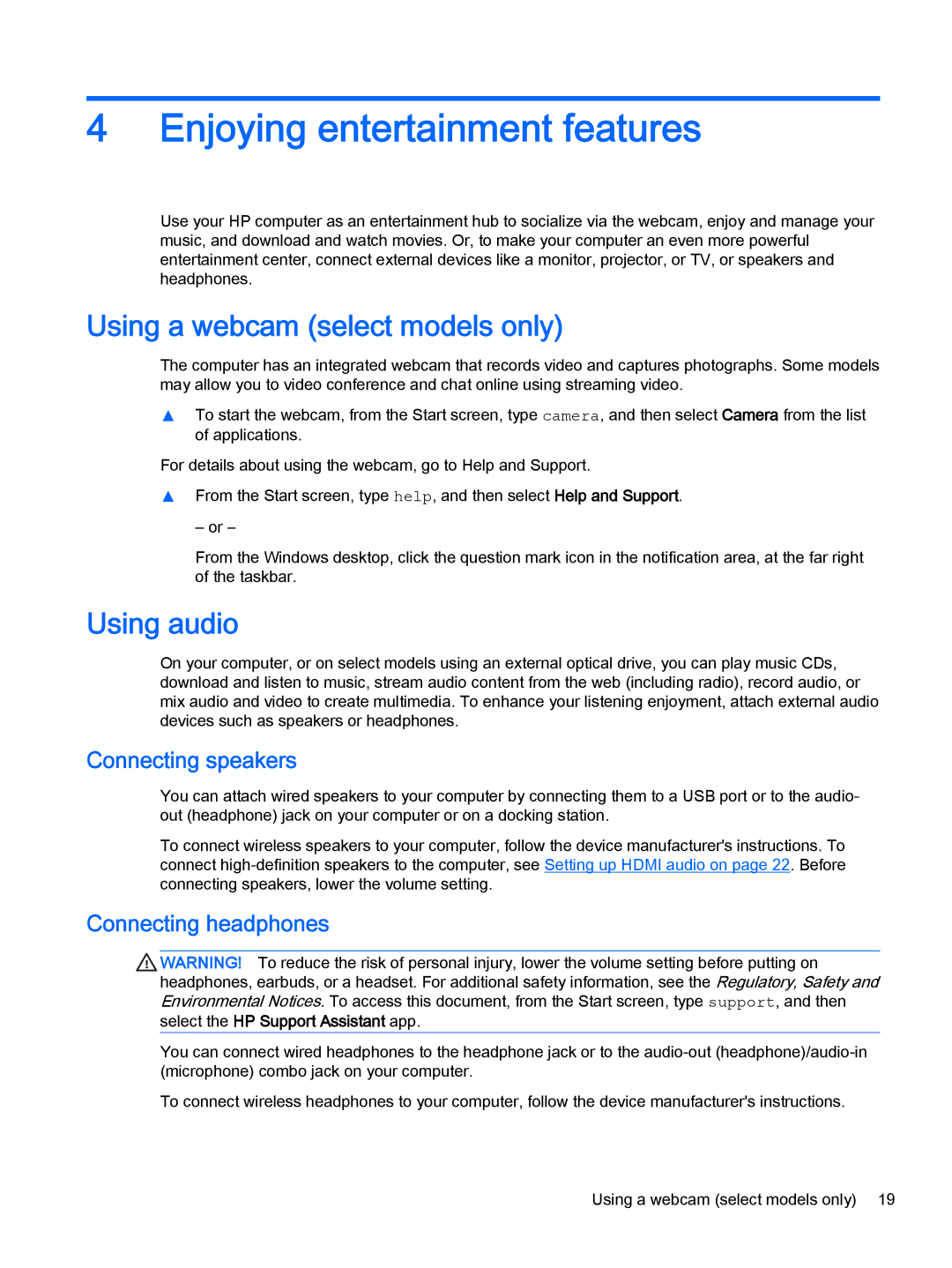 HP Stream - 13-c010nr Enjoying entertainment features, Using a webcam select models only, Using audio, Connecting speakers 