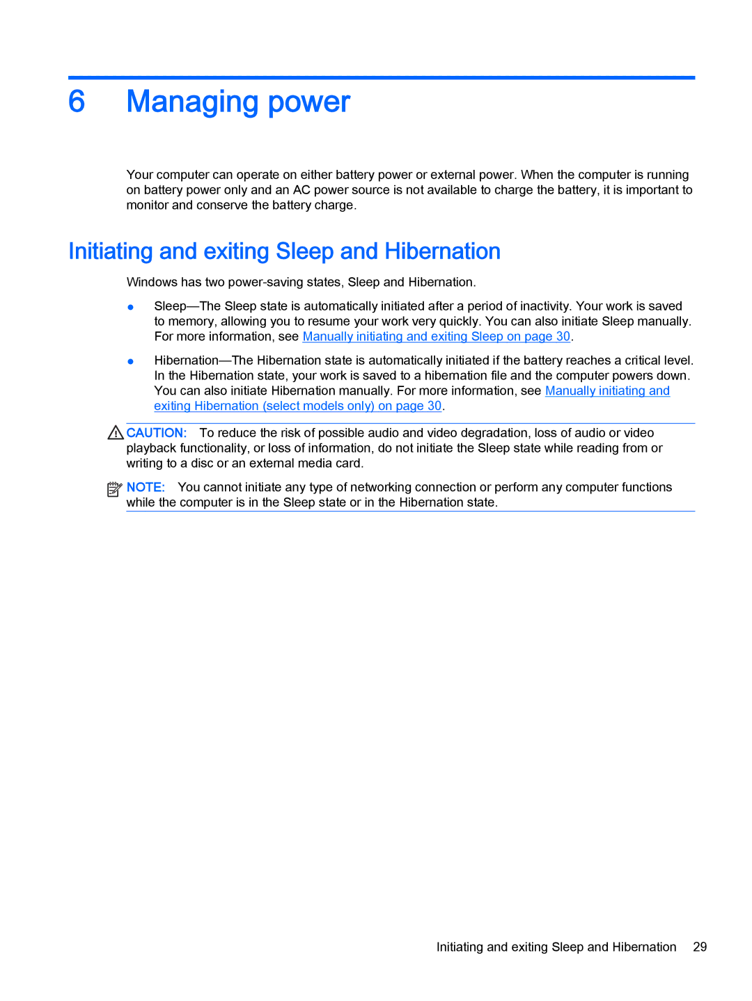 HP Stream - 13-c010nr, Stream - 13-c077nr manual Managing power, Initiating and exiting Sleep and Hibernation 