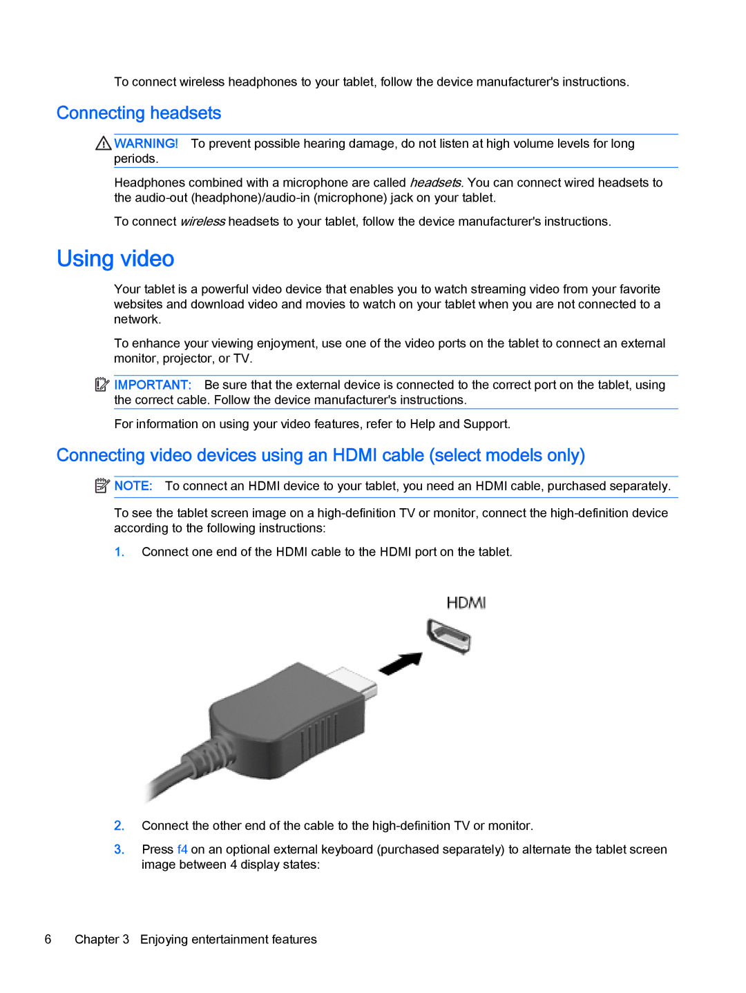 HP Stream 8 - 5909, Stream 8 - 5901, Stream 8 - 5801ca, Stream 7 - 5709, Stream 7 - 5701 Using video, Connecting headsets 