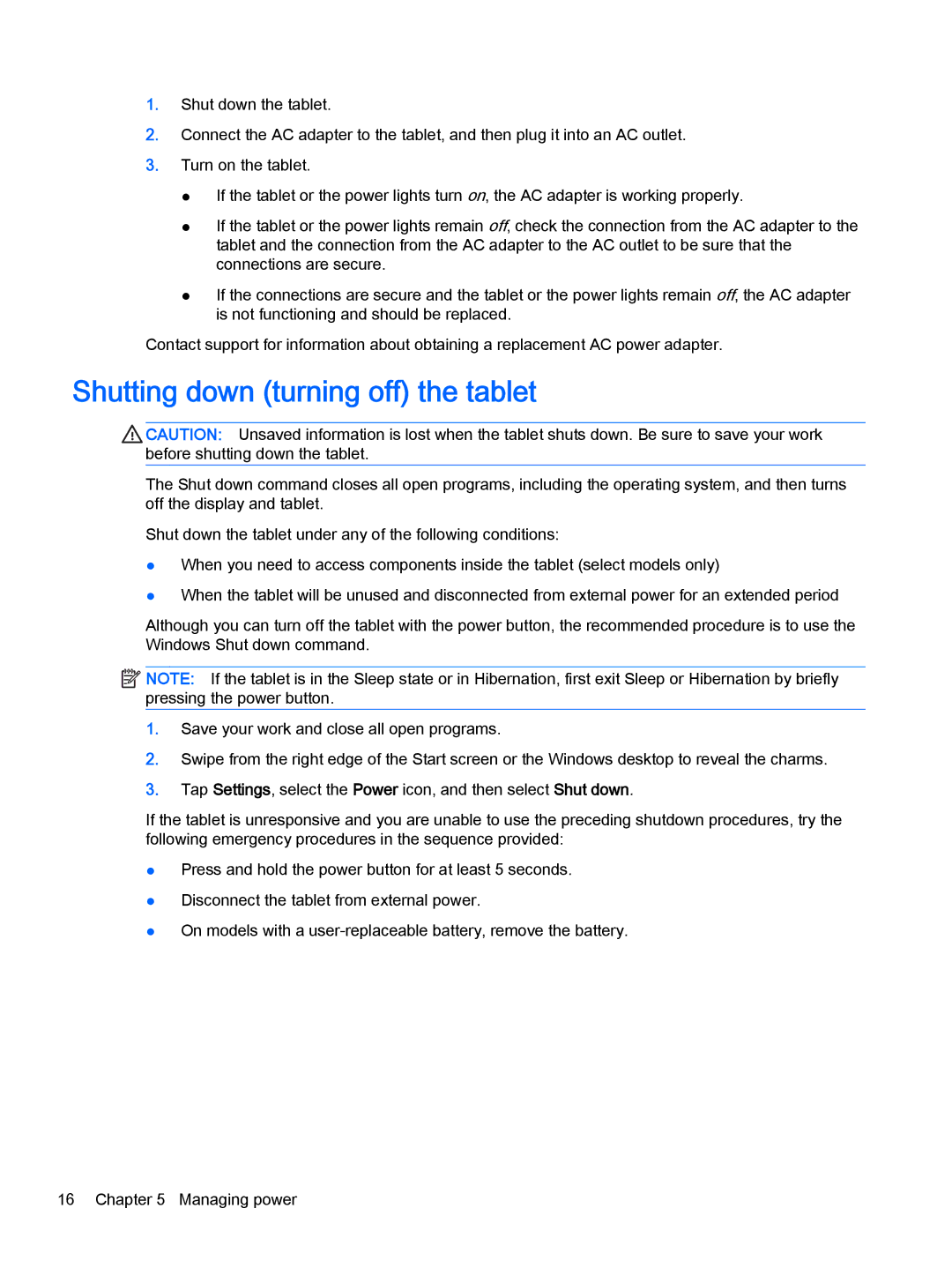 HP Stream 8 - 5801ca, Stream 8 - 5909, Stream 8 - 5901, Stream 7 - 5709, Stream 7 - 5701 Shutting down turning off the tablet 