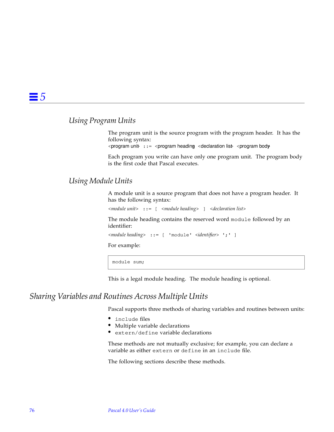 HP SunSoft Pascal 4.0 manual Sharing Variables and Routines Across Multiple Units, Using Program Units, Using Module Units 