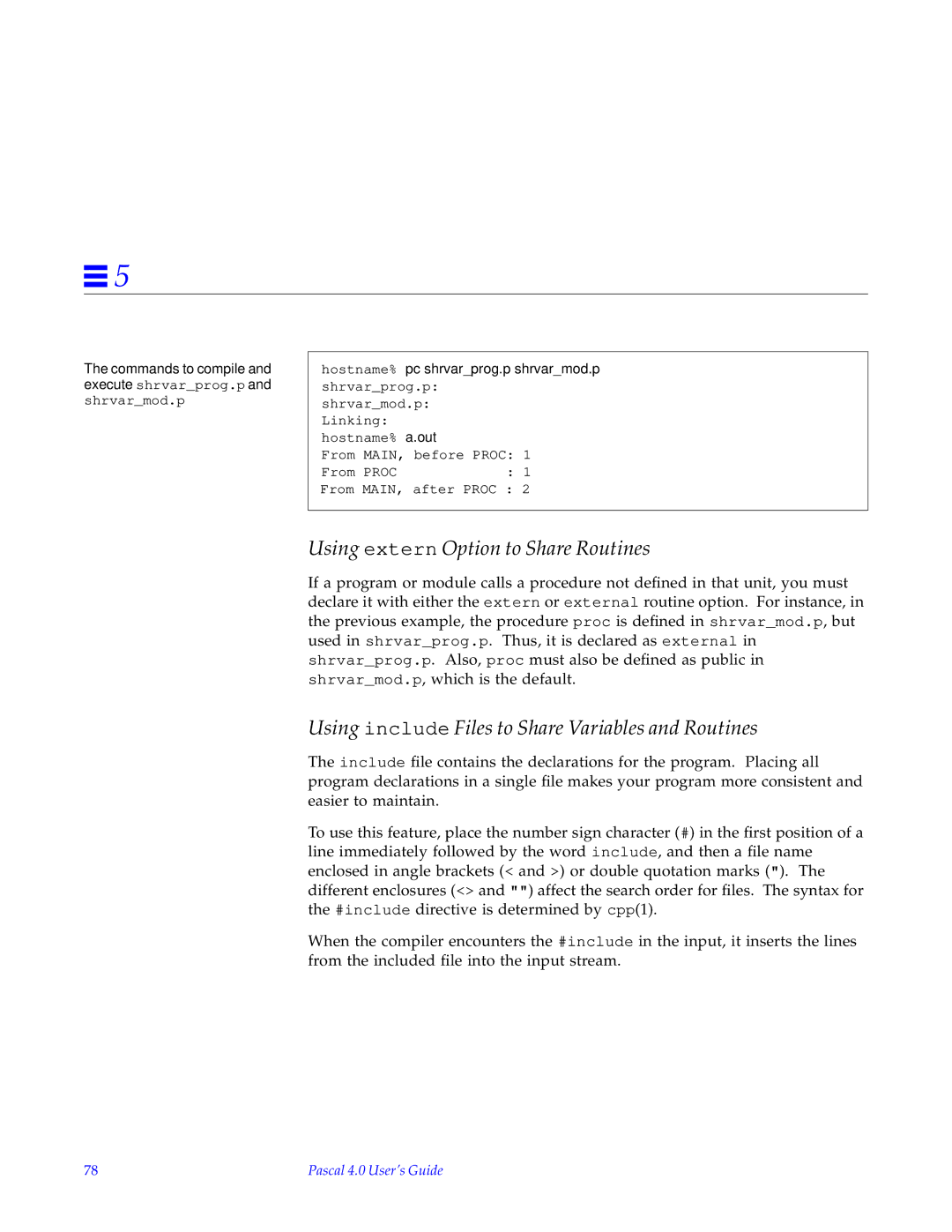 HP SunSoft Pascal 4.0 manual Using extern Option to Share Routines, Using include Files to Share Variables and Routines 