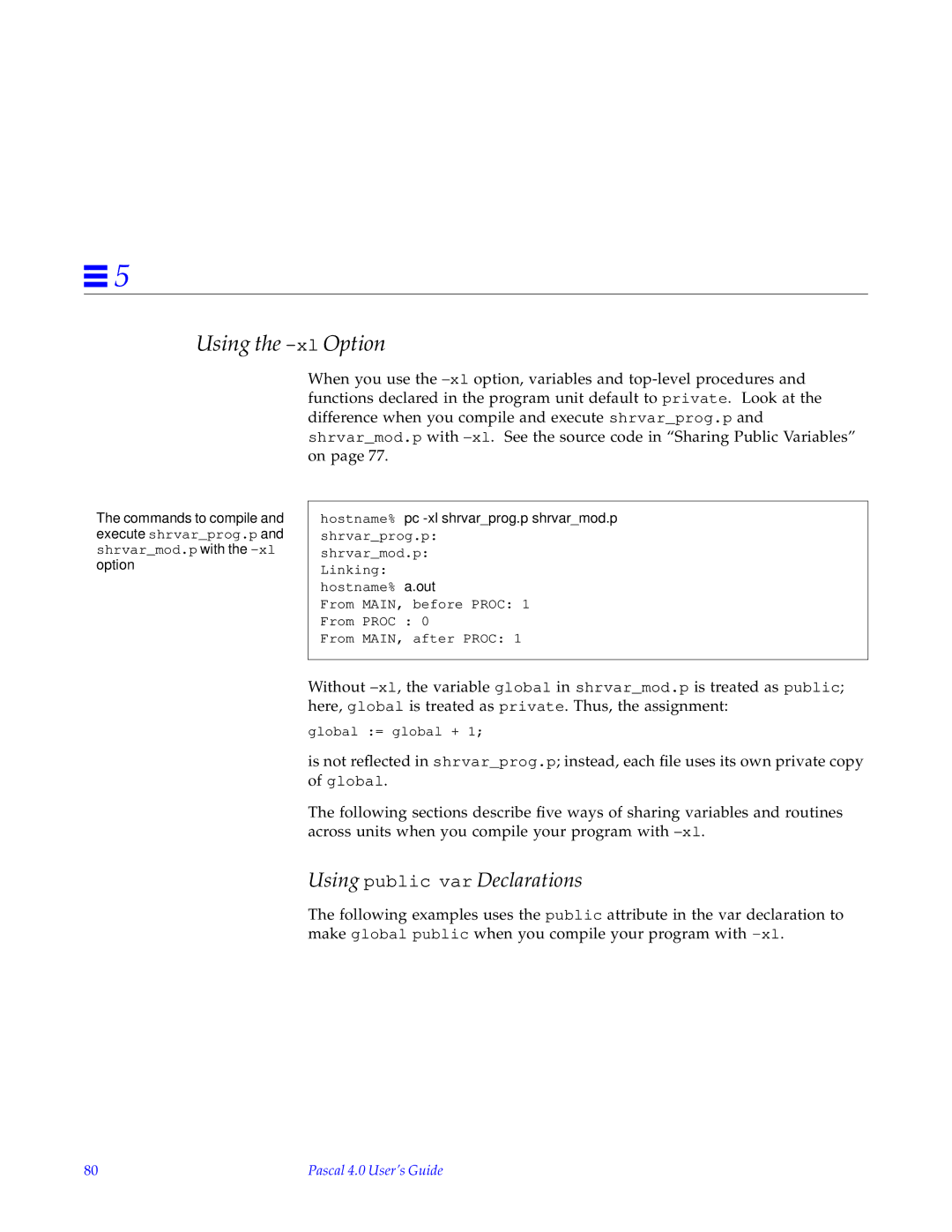 HP SunSoft Pascal 4.0 manual Using the -xlOption, Using public var Declarations 