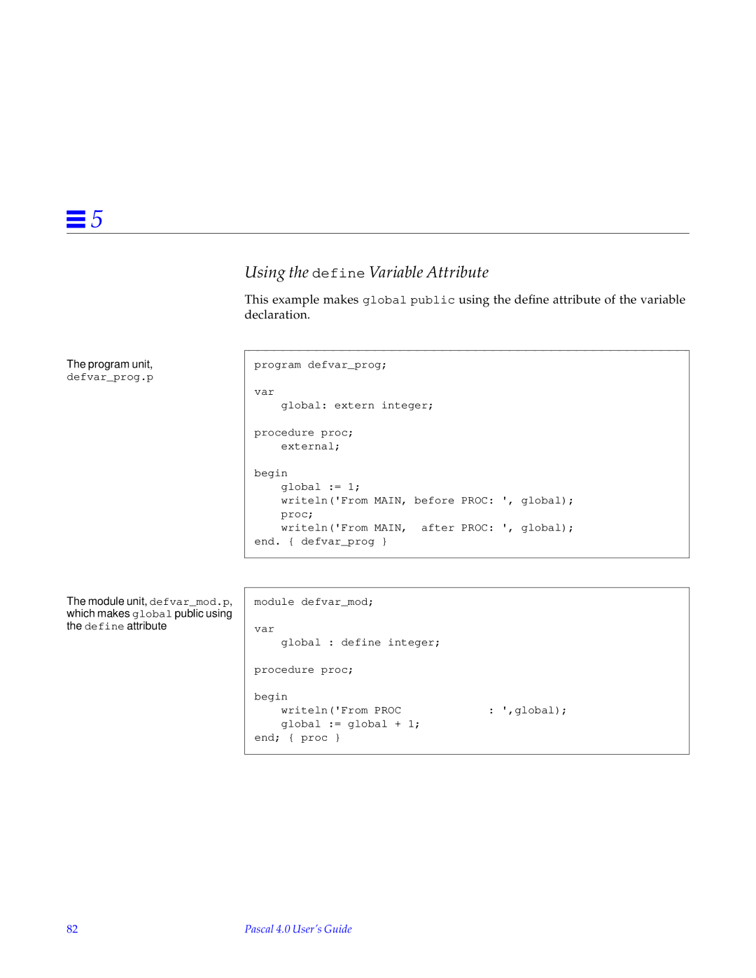 HP SunSoft Pascal 4.0 manual Using the define Variable Attribute 