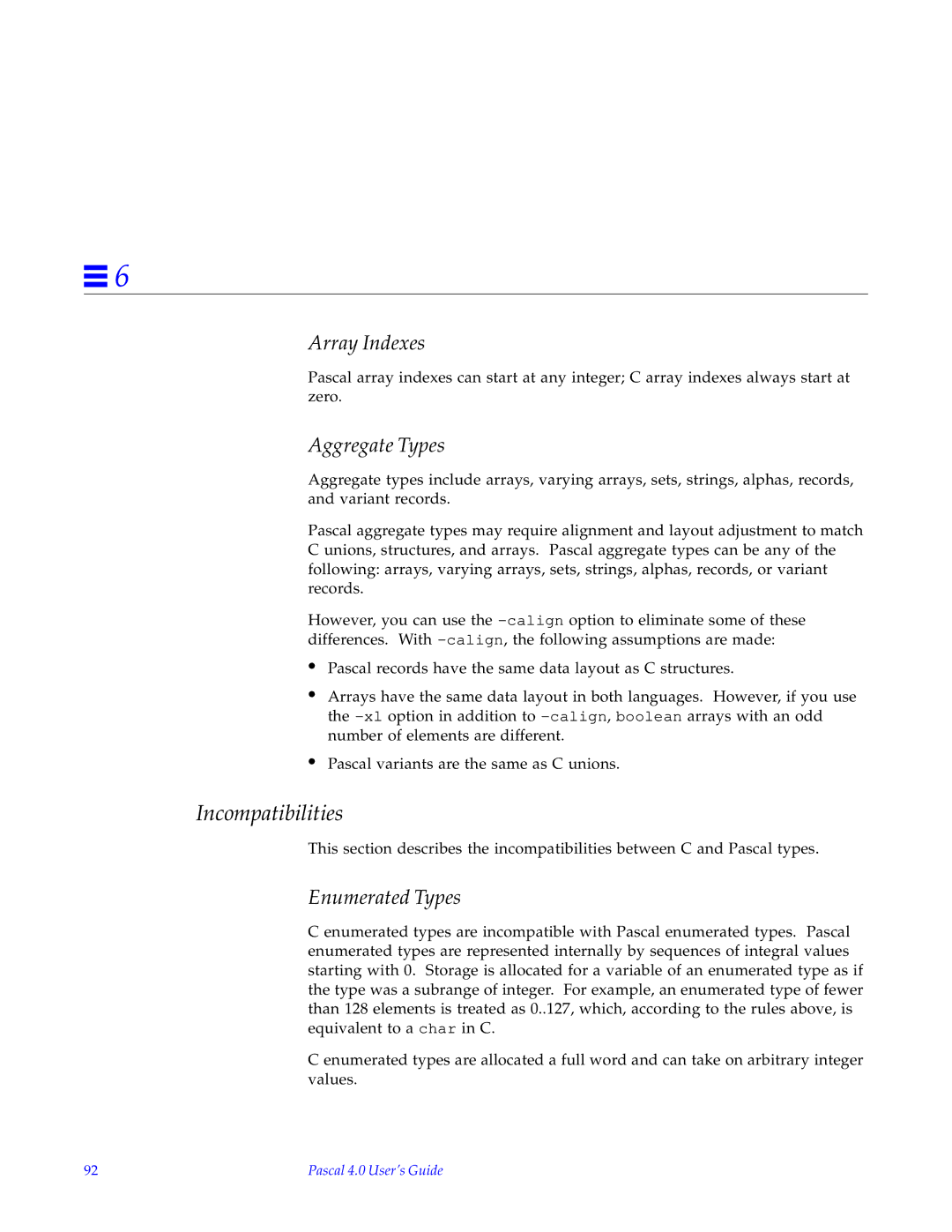 HP SunSoft Pascal 4.0 manual Incompatibilities, Array Indexes, Aggregate Types, Enumerated Types 