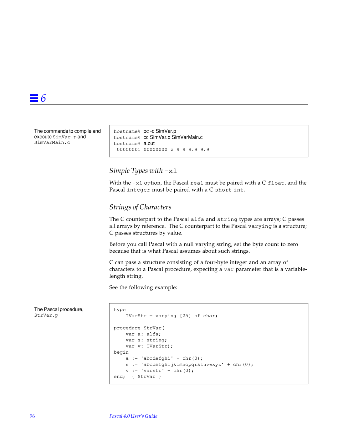 HP SunSoft Pascal 4.0 manual Simple Types with -xl, Strings of Characters, Pascal procedure 