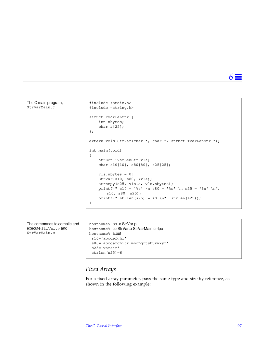 HP SunSoft Pascal 4.0 manual Fixed Arrays, C main program, Commands to compile and execute StrVar.p and StrVarMain.c 