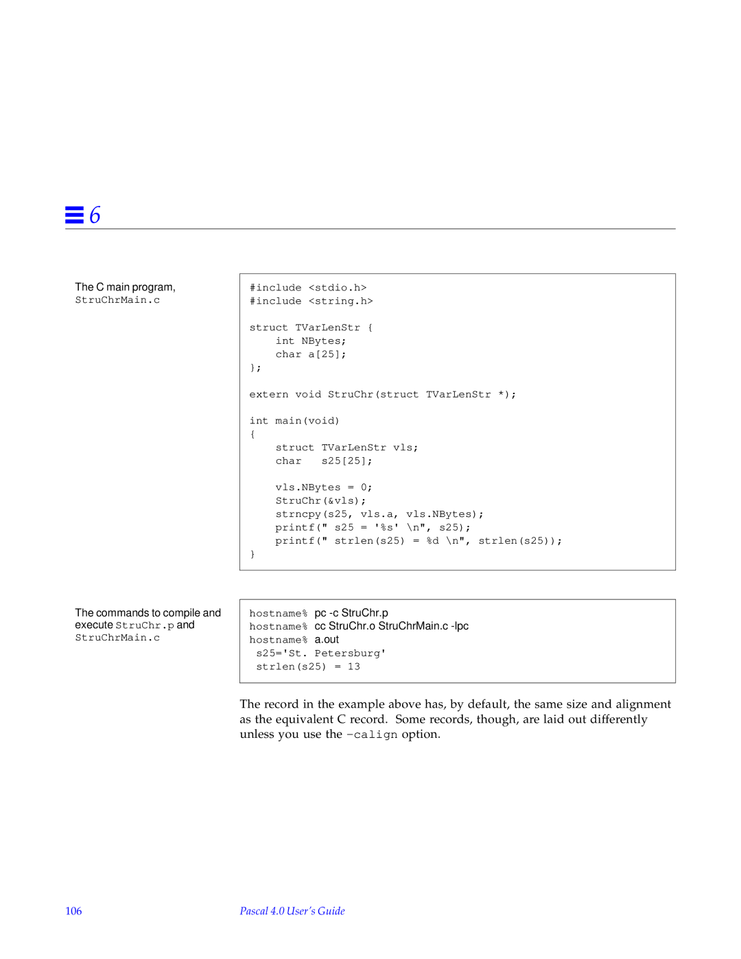 HP SunSoft Pascal 4.0 manual Commands to compile and execute StruChr.p and StruChrMain.c, 106 