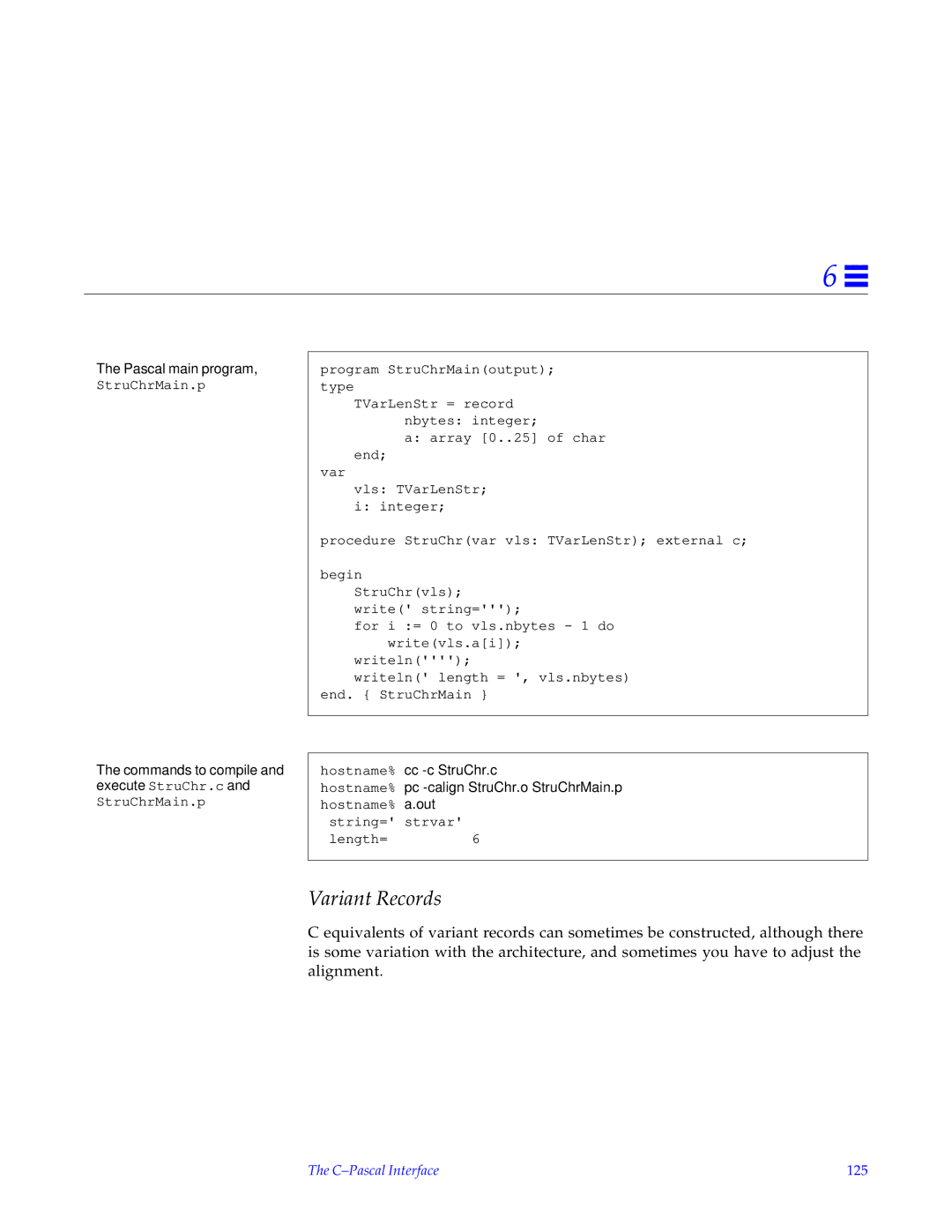 HP SunSoft Pascal 4.0 Commands to compile and execute StruChr.c and StruChrMain.p, Calign StruChr.o StruChrMain.p, Out 