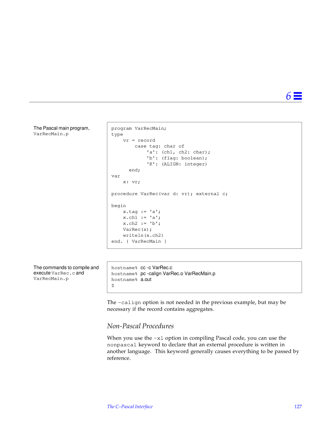 HP SunSoft Pascal 4.0 manual Non-Pascal Procedures, Commands to compile and execute VarRec.c, C-Pascal Interface 127 